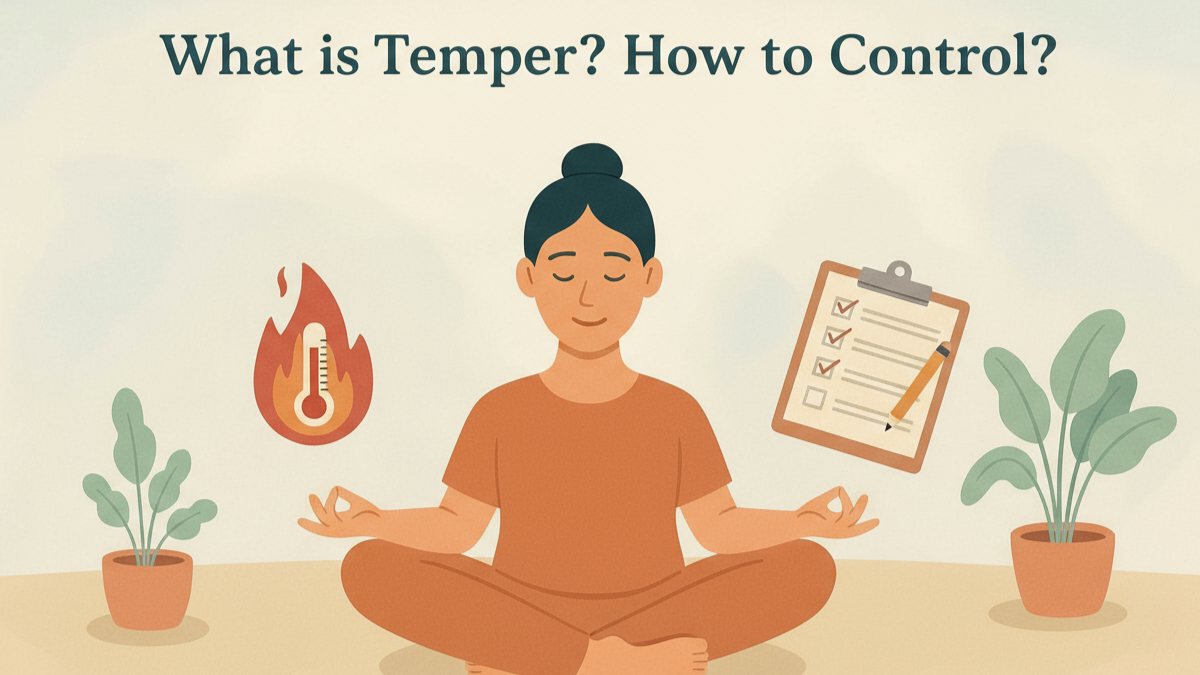 What is Temper? How to Control?